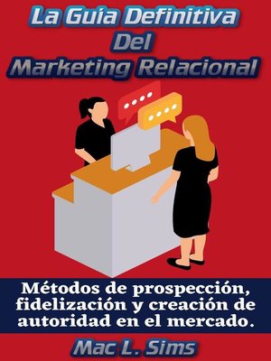 cover image of La Guía Definitiva Del Marketing Relacional